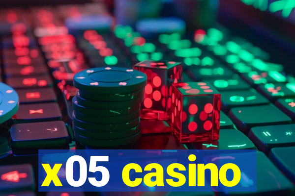 x05 casino